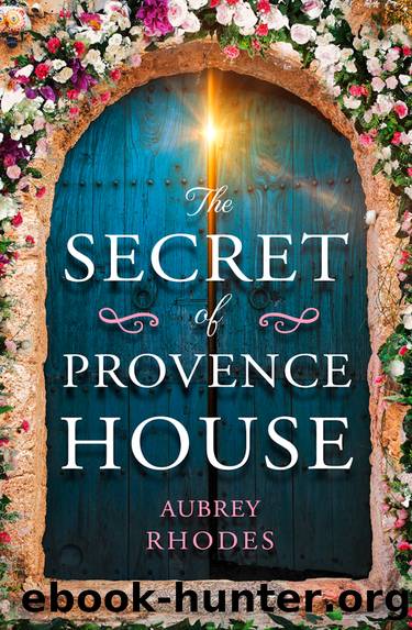 The Secret of Provence House by Aubrey Rhodes