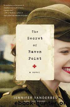 The Secret of Raven Point by Jennifer Vanderbes