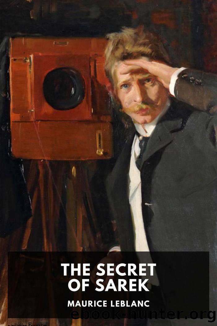 The Secret of Sarek by Maurice Leblanc