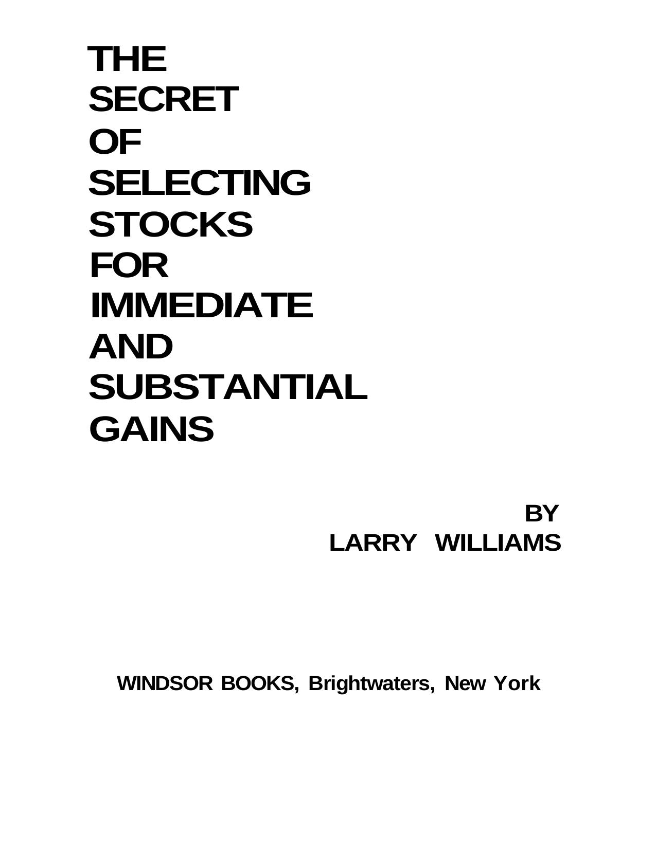 The Secret of Selecting Stocks by L.Williams