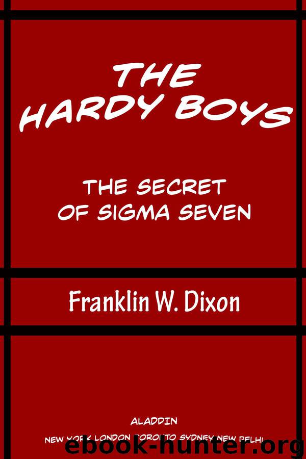 The Secret of Sigma Seven by Franklin W. Dixon