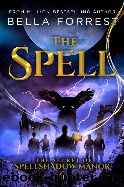 The Secret of Spellshadow Manor 6 by Bella Forrest