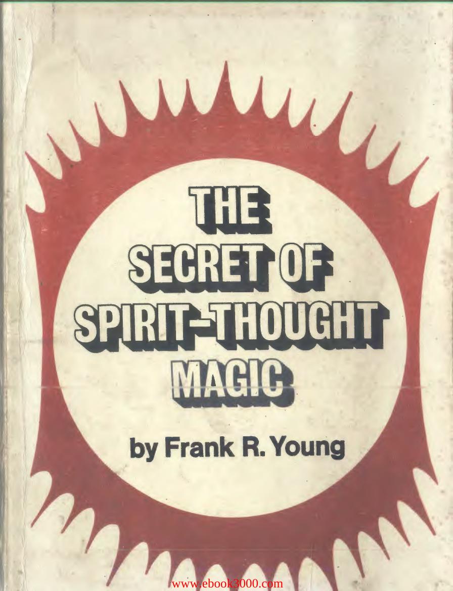 The Secret of Spirit-Thought Magic by Unknow