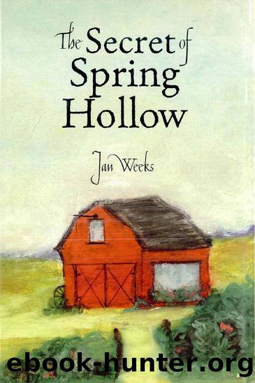 The Secret of Spring Hollow by Jan Weeks