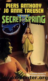 The Secret of Spring by Piers Anthony