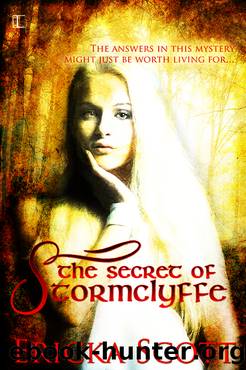 The Secret of StormClyffe by Ericka Scott