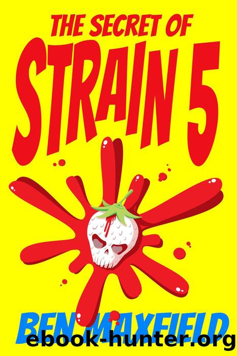 The Secret of Strain 5 by Ben Maxfield