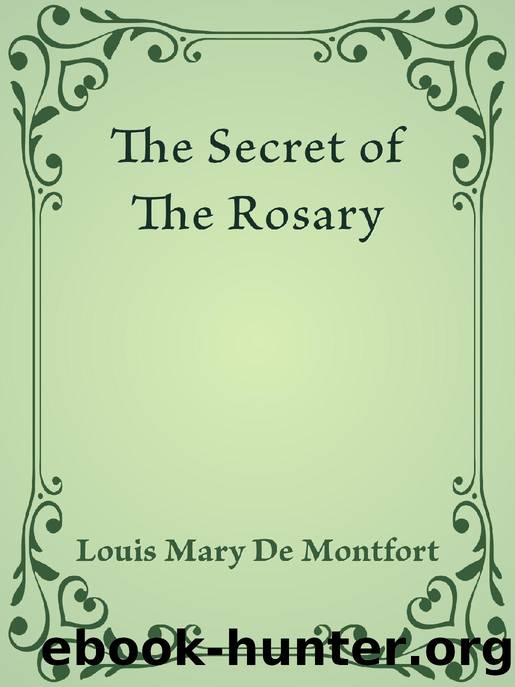 The Secret of The Rosary by Louis Mary De Montfort