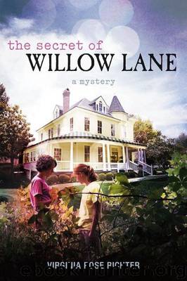 The Secret of Willow Lane by Virginia Rose Richter