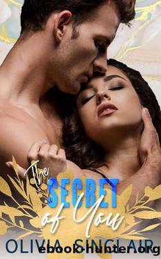 The Secret of You: A Military Marriage of Convenience Romance by Olivia Sinclair