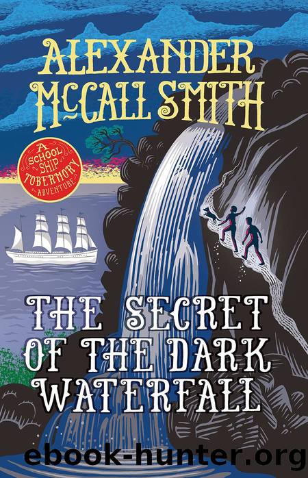 The Secret of the Dark Waterfall by Smith Alexander McCall