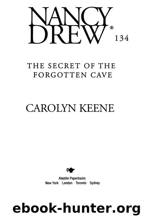 The Secret of the Forgotten Cave by Carolyn Keene