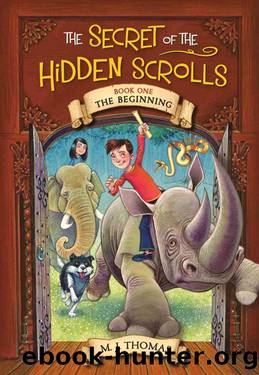 The Secret of the Hidden Scrolls_The Beginning by M. J. Thomas