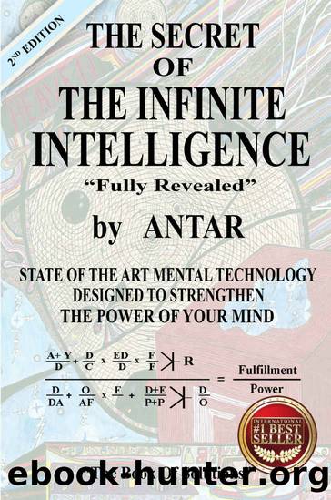 The Secret of the Infinite Intelligence (2nd Edition) by Antar