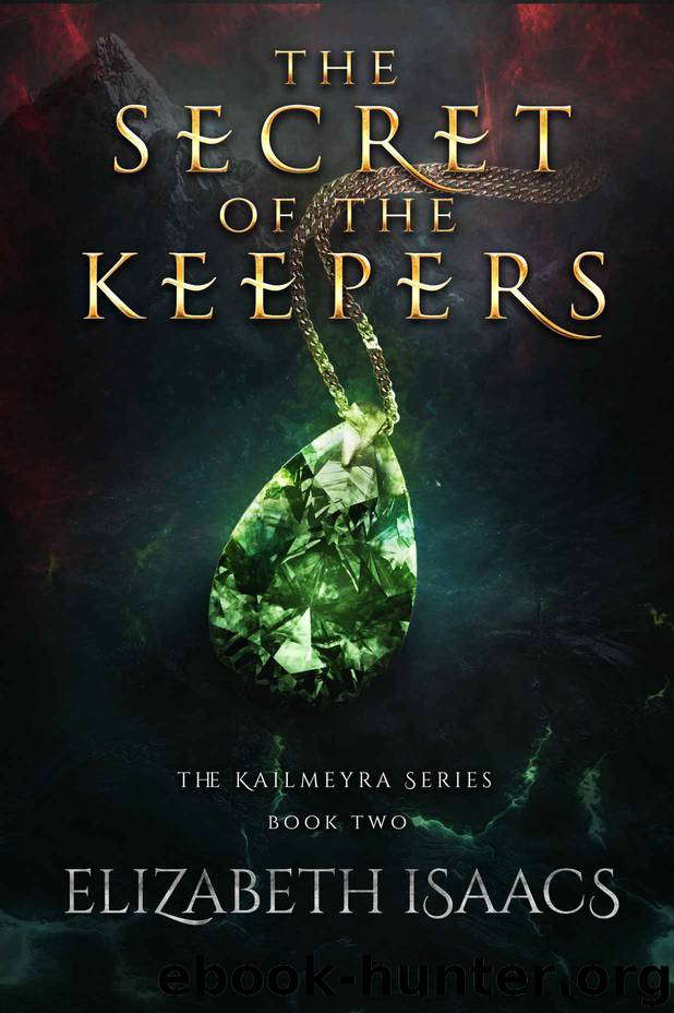 The Secret of the Keepers by Elizabeth Isaacs