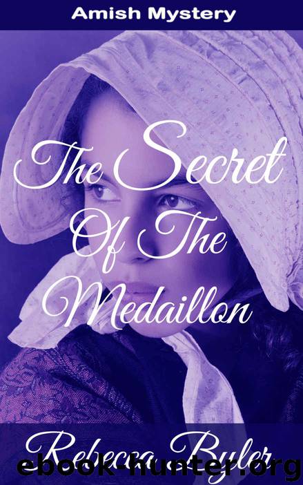 The Secret of the Medaillon by Rebecca Byler
