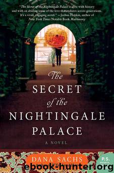 The Secret of the Nightingale Palace by Sachs Dana