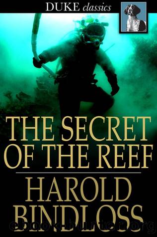 The Secret of the Reef by Harold Bindloss