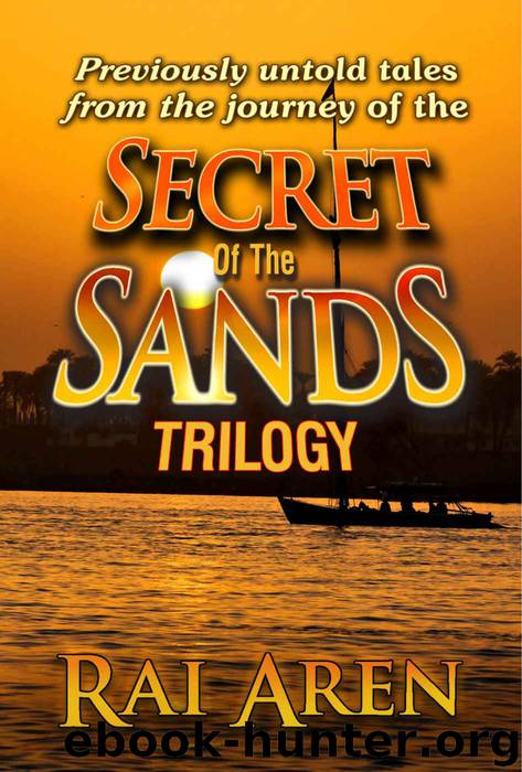 The Secret of the Sands_Untold Tales by Rai Aren
