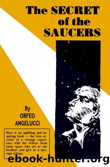 The Secret of the Saucers by Orfeo Angelucci