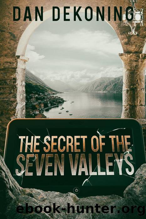 The Secret of the Seven Valleys by Dan DeKoning