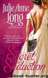 The Secret to Seduction by Julie Anne Long