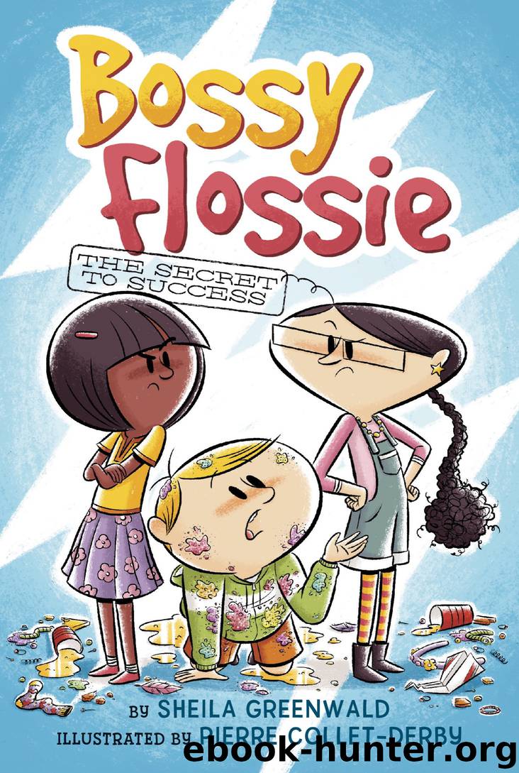 The Secret to Success by Sheila Greenwald & Pierre Collet-Derby