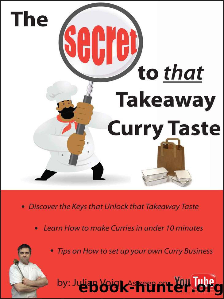 The Secret to That Takeway Curry Taste by Voigt Julian