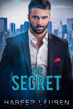 The Secret: A billionaire romance by Harper Lauren