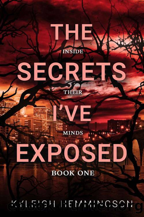 The Secrets I've Exposed by Kyleigh Hemmingson
