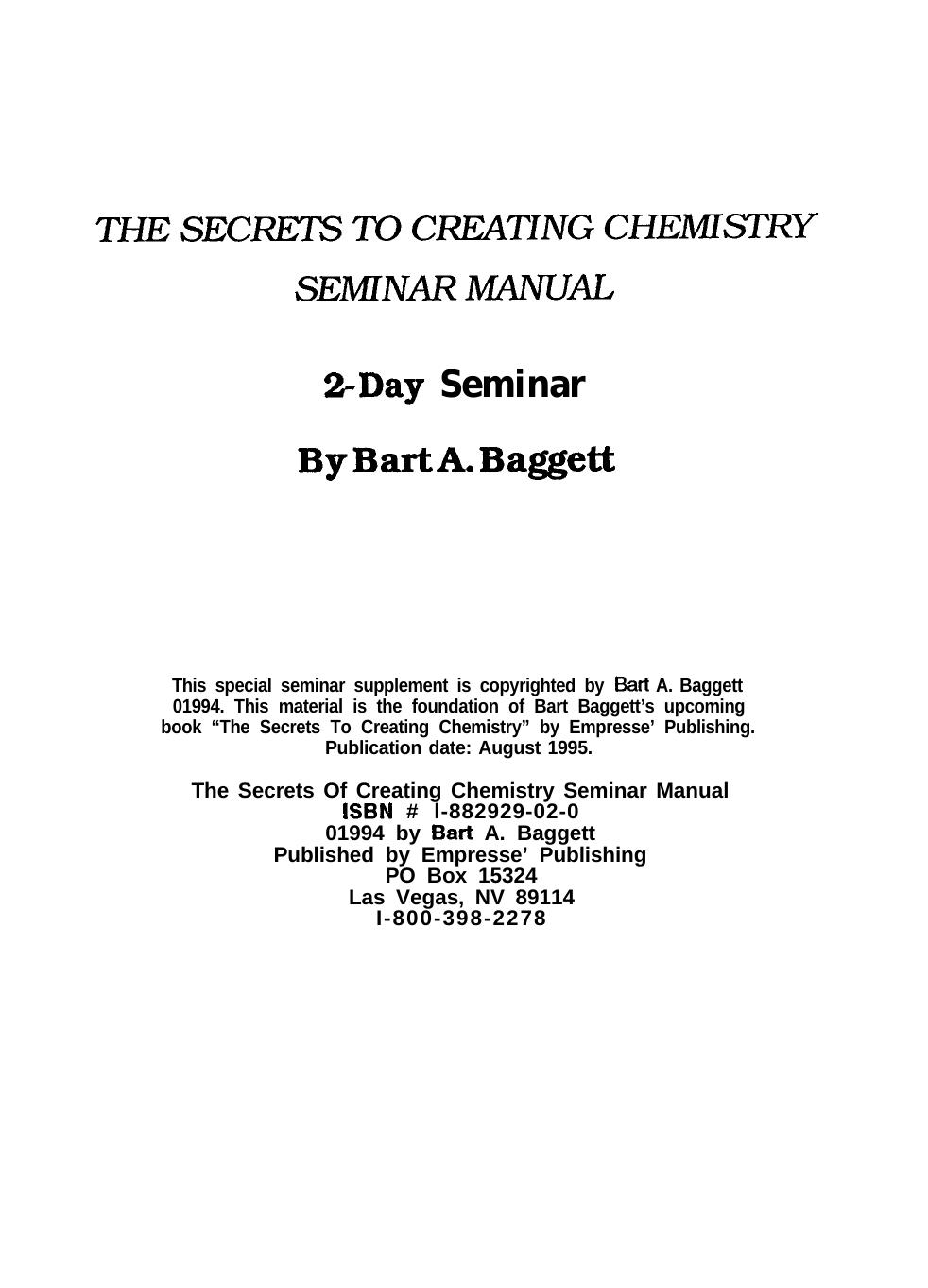 The Secrets Of Creating Chemistry Seminar Manual by Baggett A