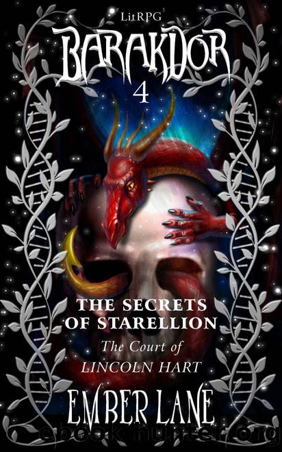 The Secrets Of Starellion: The Court Of Lincoln Hart (Barakdor Book 4) by Ember Lane