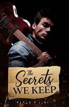 The Secrets We Keep (Beautiful Beaumont Book 1) by Kelly Kelsey