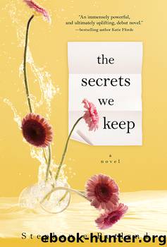 The Secrets We Keep by Stephanie Butland