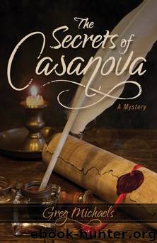 The Secrets of Casanova by Greg Michaels