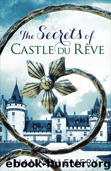 The Secrets of Castle Du Rêve by Hannah Emery