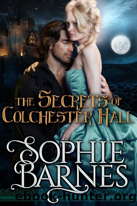 The Secrets of Colchester Hall by Sophie Barnes