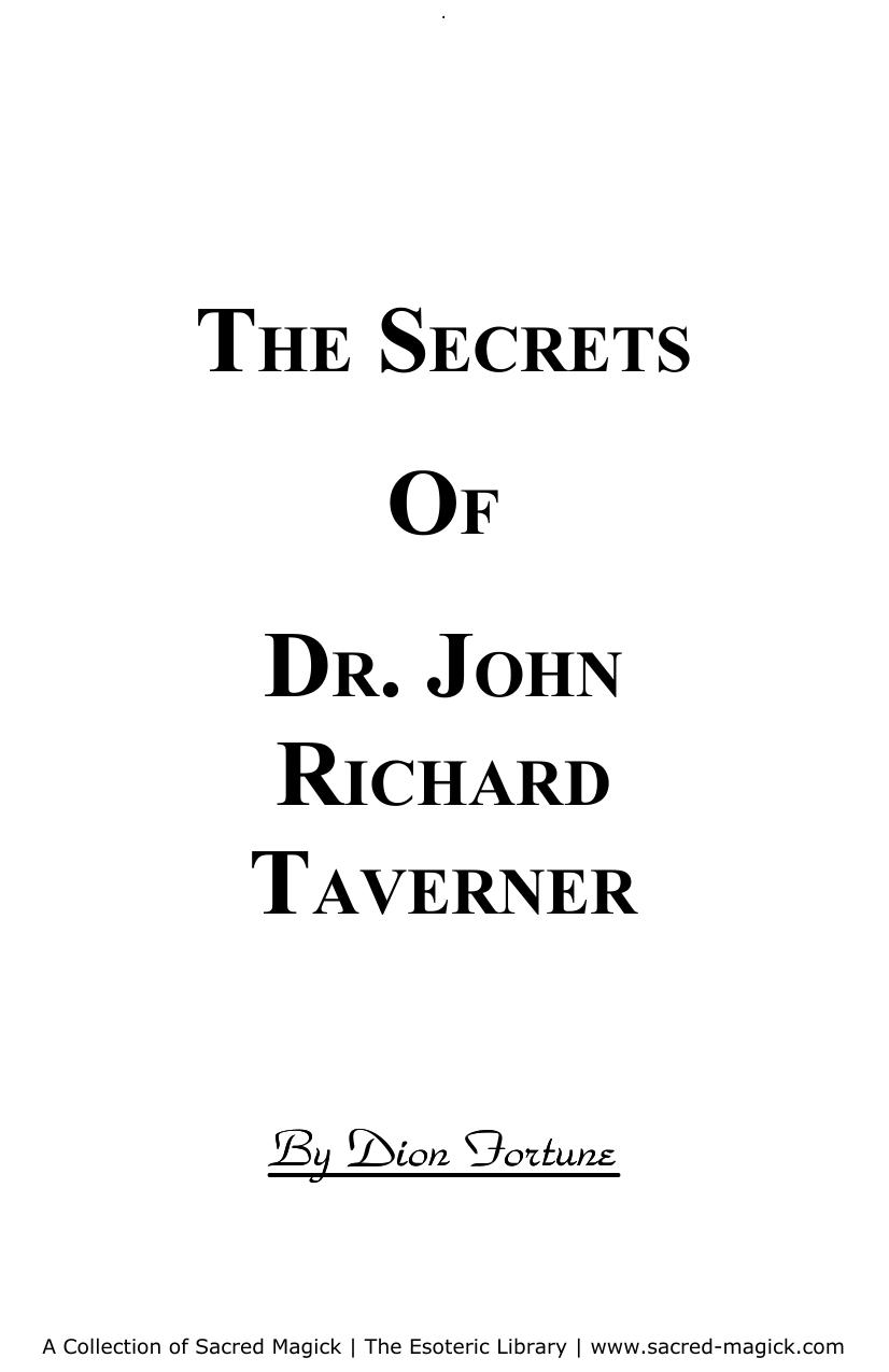 The Secrets of Dr. Taverner by Sacred Magick