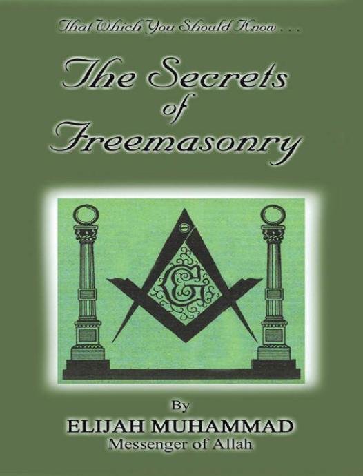 The Secrets of Freemasonry by Elijah Muhammad