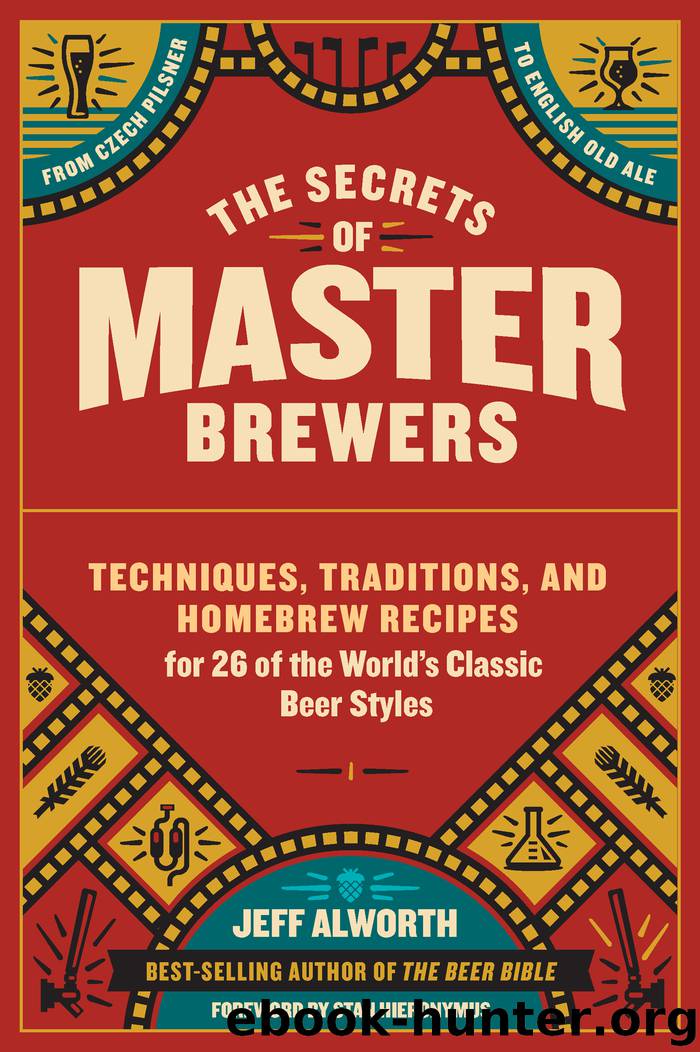 The Secrets of Master Brewers by Jeff Alworth