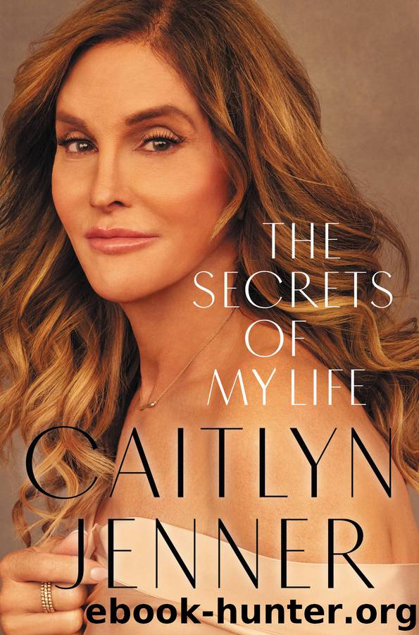 The Secrets of My Life by Caitlyn Jenner