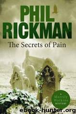 The Secrets of Pain by Phil Rickman