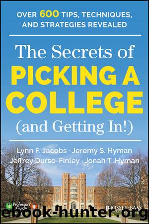 The Secrets of Picking a College (and Getting In!) by unknow