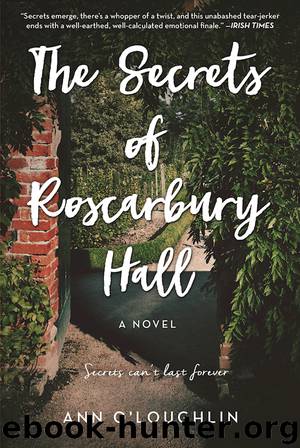 The Secrets of Roscarbury Hall by Ann O'Loughlin