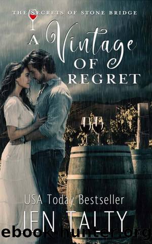The Secrets of Stone Bridge 01-A Vintage of Regret by Talty Jen