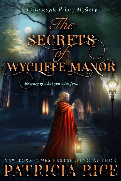 The Secrets of Wycliffe Manor by Patricia Rice