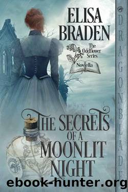 The Secrets of a Moonlit Night (The Oddflower Series) by Elisa Braden