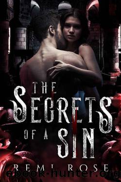 The Secrets of a Sin by Remi Rose