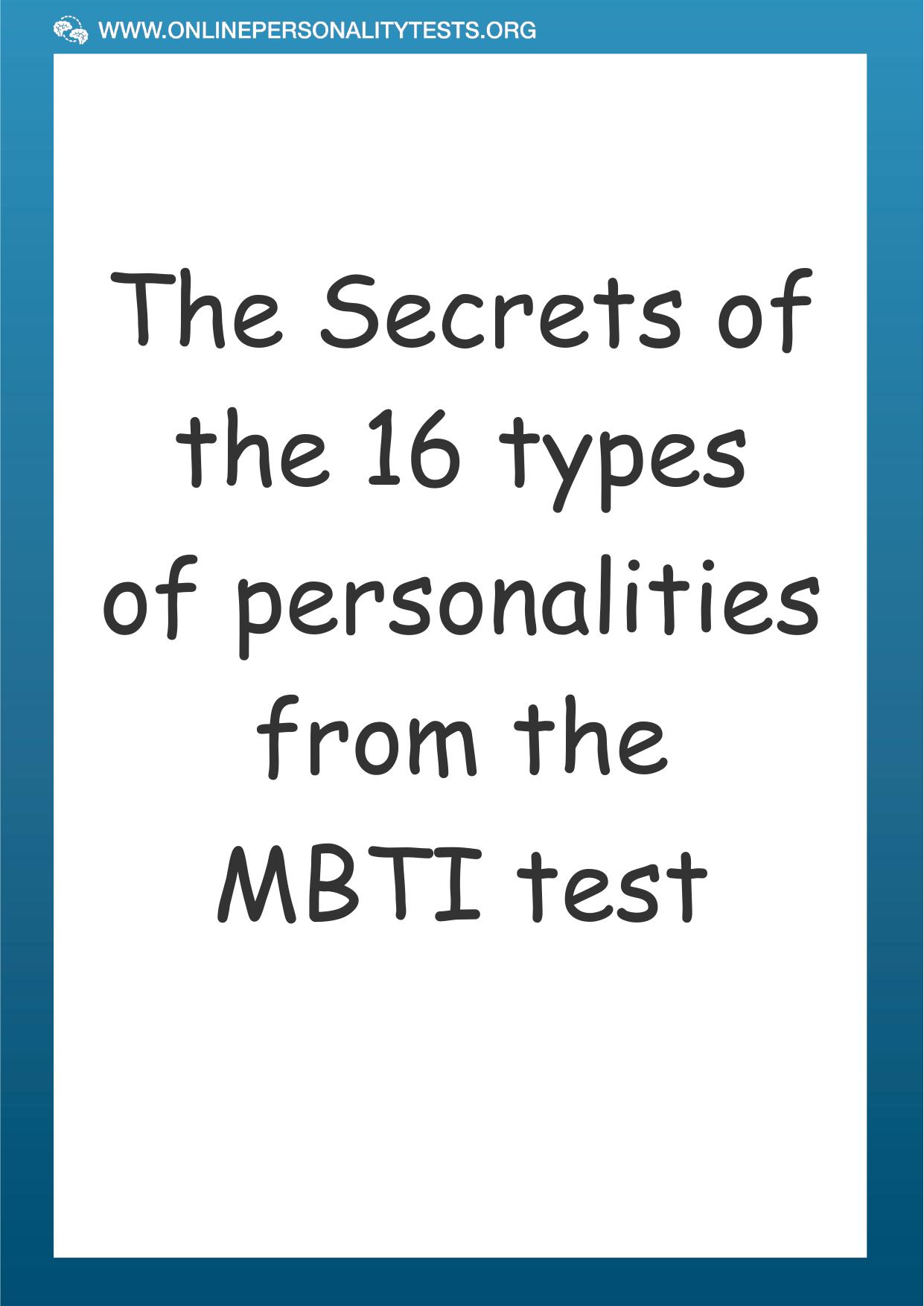 The Secrets of the 16 types of personalities from the MBTI test by Vaida Bogdan