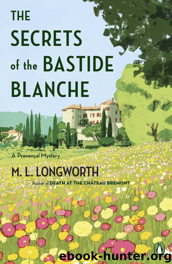 The Secrets of the Bastide Blanche by M. L. Longworth